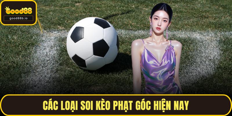 Soi Kèo Phạt Góc GOOD88 – Bí Quyết Đọc Trận Đấu Cần Biết Các loại soi kèo phạt góc hiện nay