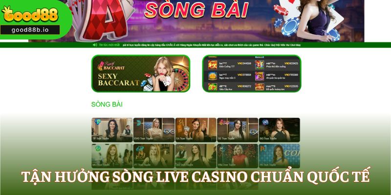 good88 Tận hưởng sòng Live casino chuẩn quốc tế